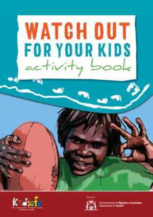 Watch Out for your Kids Activity Book